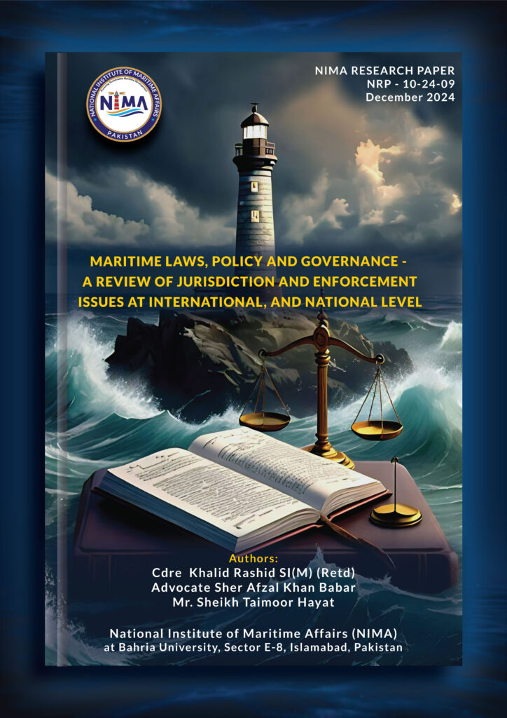 Maritime Laws, Policy and Governance – A Review of Jurisdiction and Enforcement Issues at International, and National Level